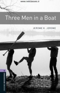 دانلود رایگان کتاب داستان انگلیسی سطح 4 Three men in a boat